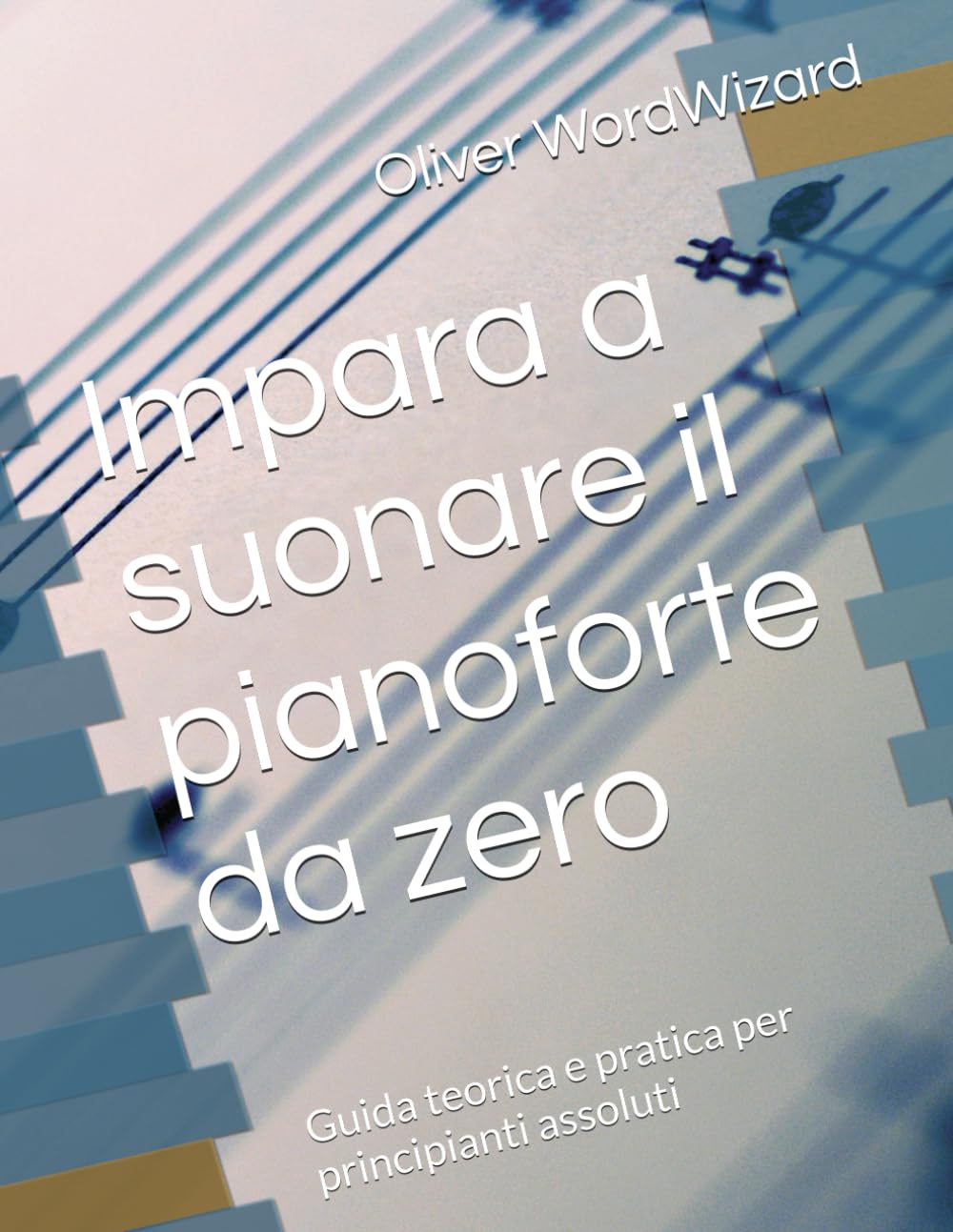 Imparare a suonare il pianoforte: da dove iniziare davvero (senza confusione)
